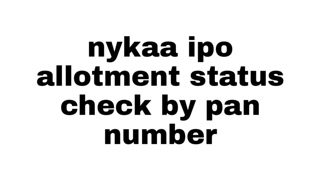 nykaa-ipo-allotment-status-check-nykaa-ipo