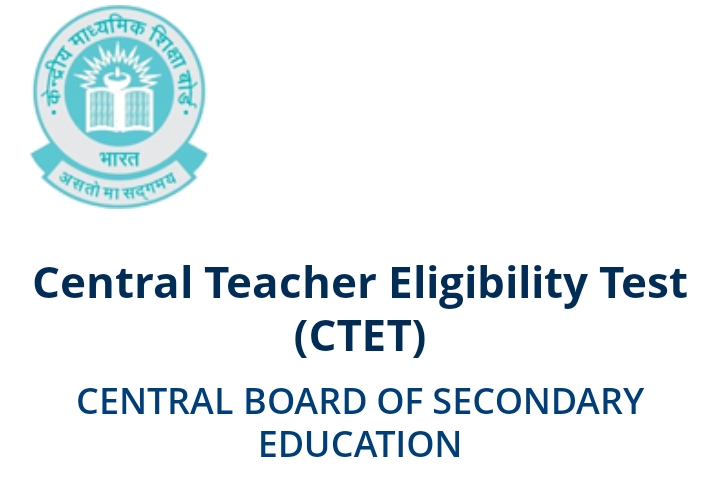 Central Teacher Eligibility Test (CTET) Central Board Of Secondary Education