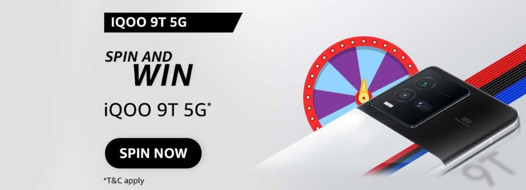 iQOO 9T 5G Spin & Win