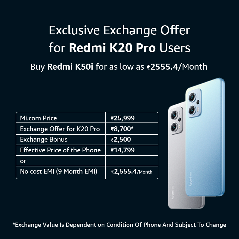 Exclusive Exchange Offers For Redmi K20 Pro Users