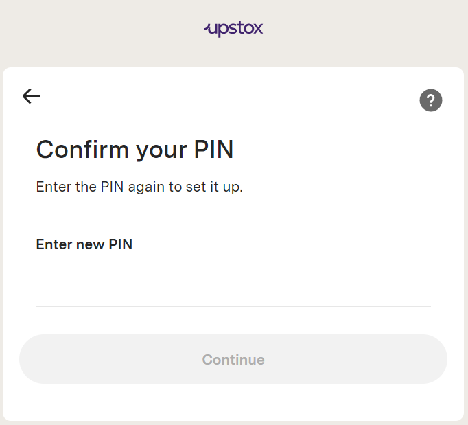 Upstox Confirm Your Pin
